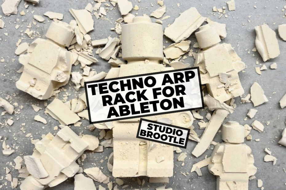 Studio Brootle Techno Chord Arp Ableton Rack