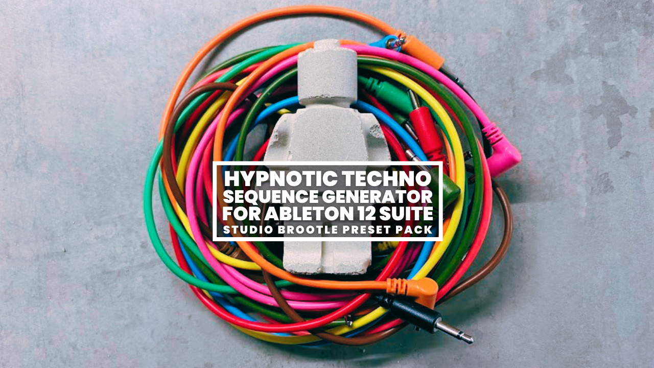 Hypnotic Techno Sequence Generator For Ableton 12 Suite